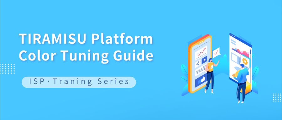 TIRAMISU Platform Color Tuning Guide